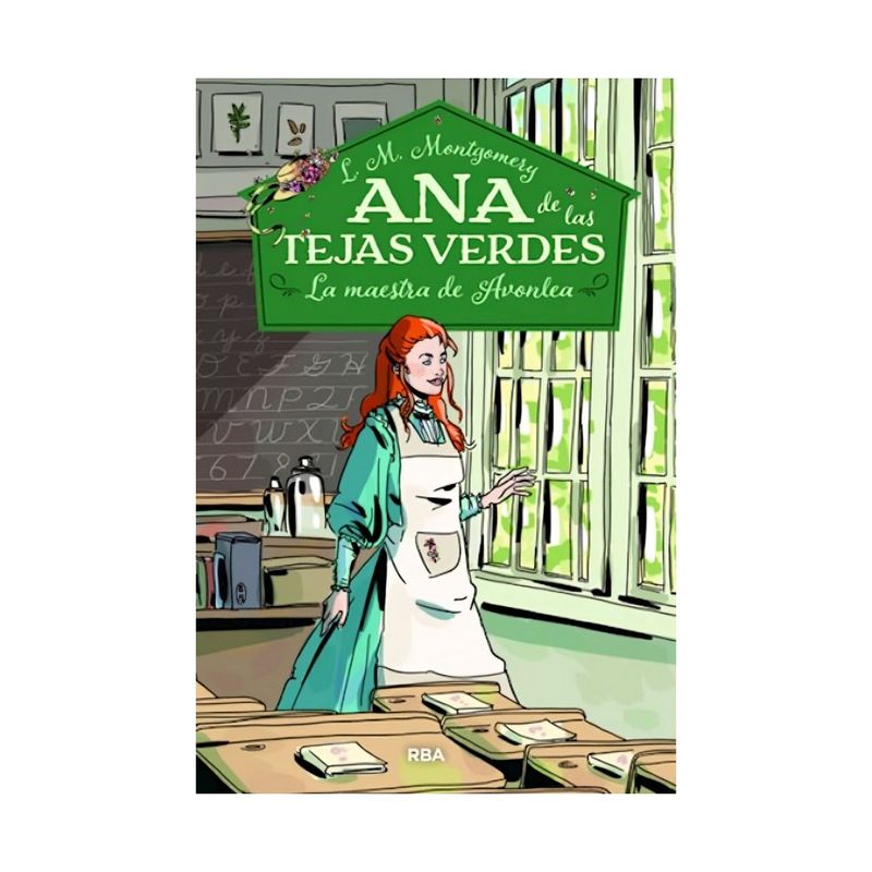 TOP10BOOKS - LIBRO ANA DE LAS TEJAS VERDES 3. MAESTRA AVON / L.M. MONTGOMERY / MOLINO