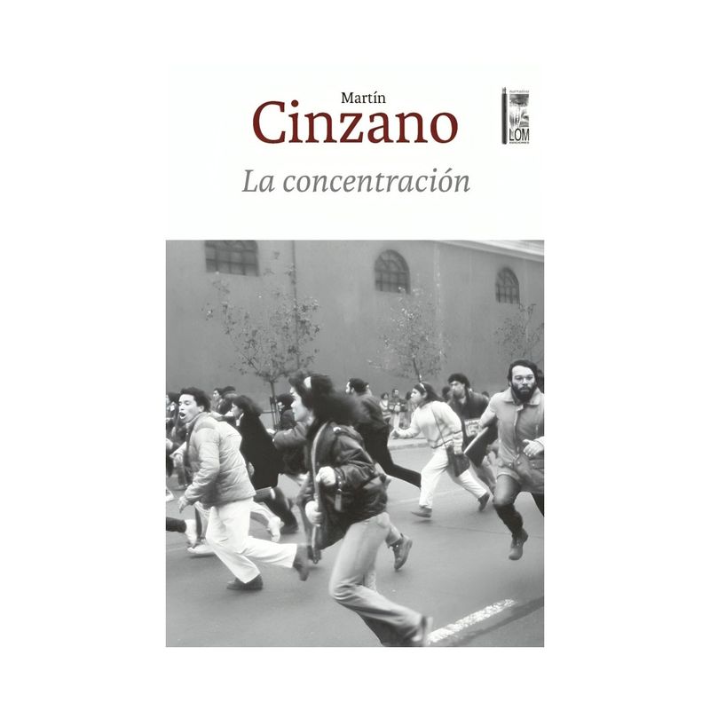 TOP10BOOKS - LIBRO LA CONCENTRACIÓN / MARTÍN CINZANO / LOM