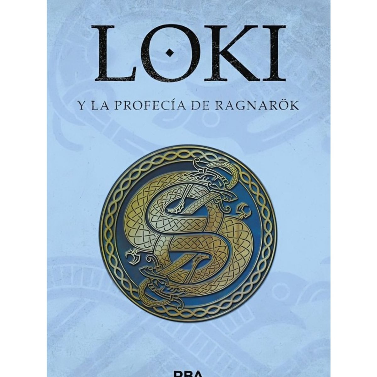 TOP10BOOKS - LIBRO Loki Y La Profecia De Ragnarok - Loki Y La Profecia De Ragnarok
