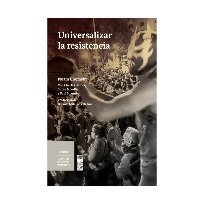 TOP10BOOKS - LIBRO UNIVERSALIZAR LA RESISTENCIA / NOAM CHOMSKY / LOM
