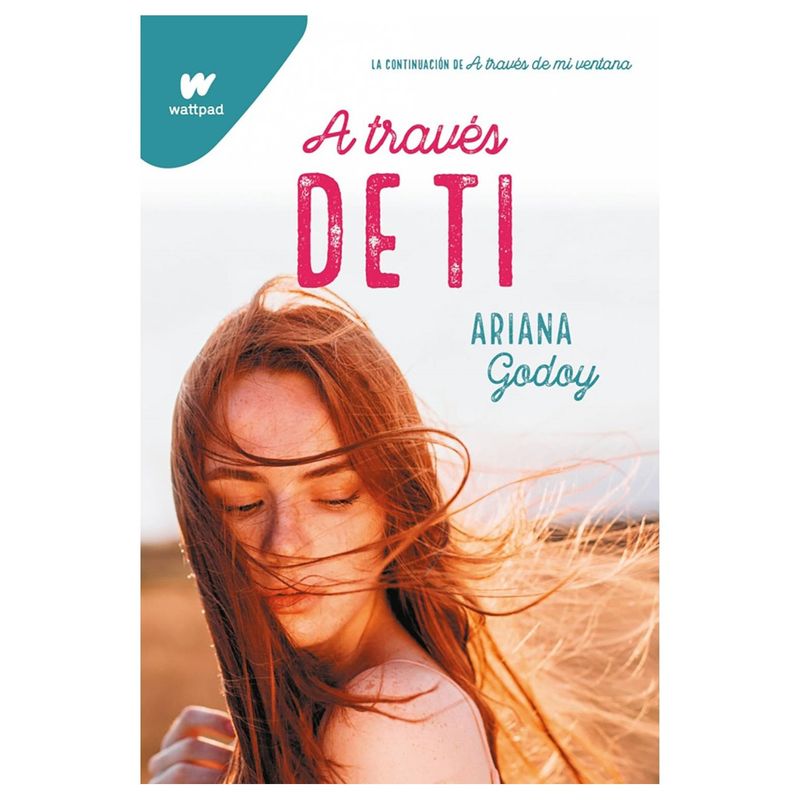 MONTENA - Libro - A través de ti - Ariana Godoy