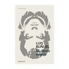 TOP10BOOKS - LIBRO MI ÚLTIMO SUSPIRO / LUIS BUÑUEL / DEBOLSLLO