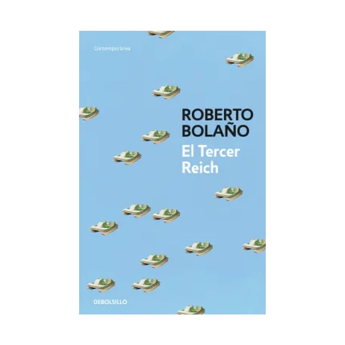 TOP10BOOKS - LIBRO El Tercer Reich - Roberto Bolaño