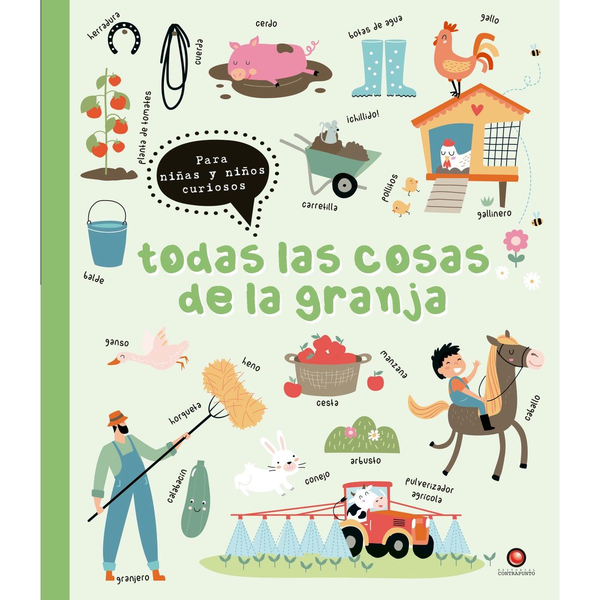 EDITORIAL CONTRAPUNTO - Todas las cosas de la granja