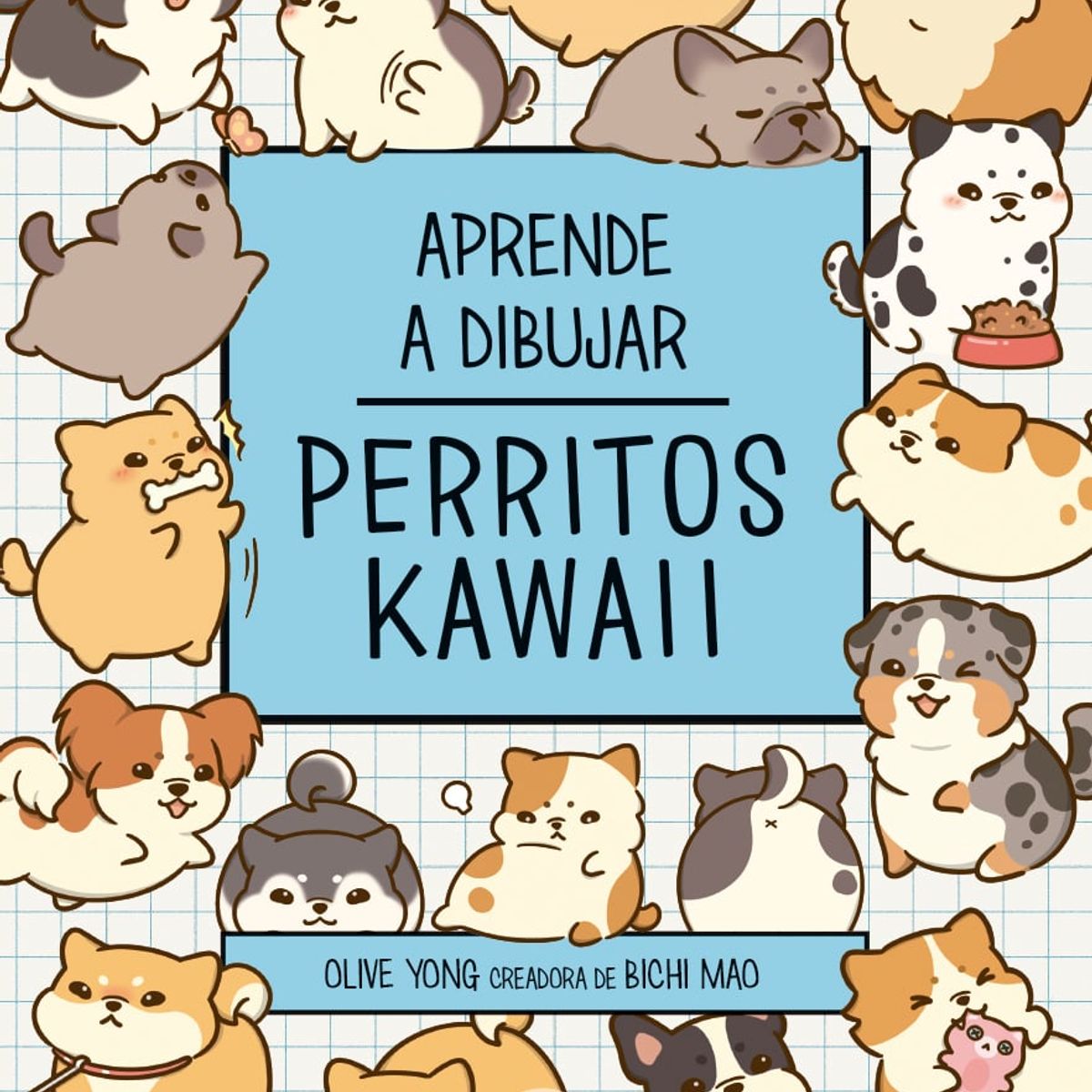 EDITORIAL CONTRAPUNTO - Aprende A Dibujar Perritos Kawaii