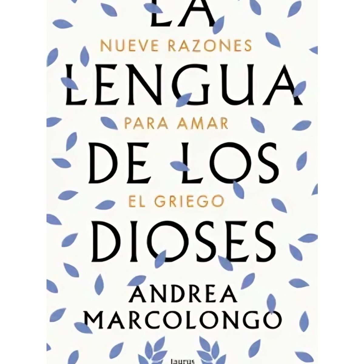 TOP10BOOKS - LIBRO La Lengua De Los Dioses - La Lengua De Los Dioses