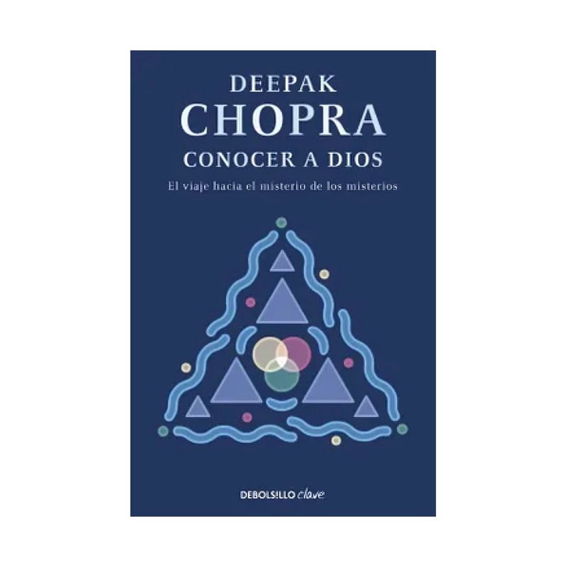 TOP10BOOKS - LIBRO CONOCER A DIOS / DEEPAK CHOPRA / DEBOLSLLO