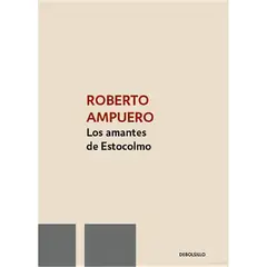DEBOLSILLO - Los Amantes De Estocolmo