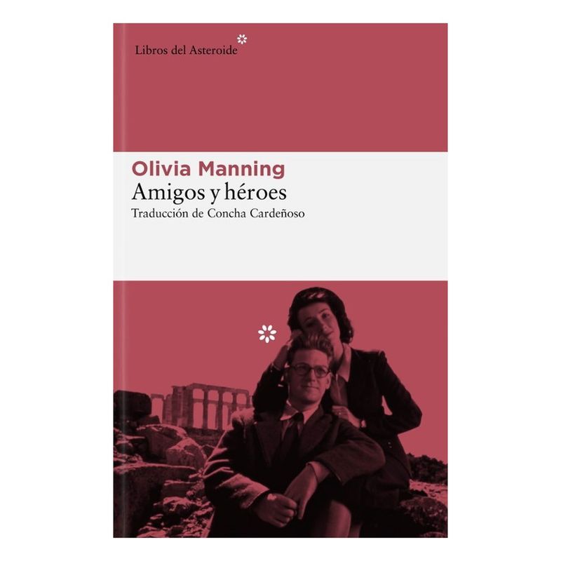 LIBROS DEL ASTEROIDE - Amigos Y Heroes (Trilogia De Los Balcanes #3)