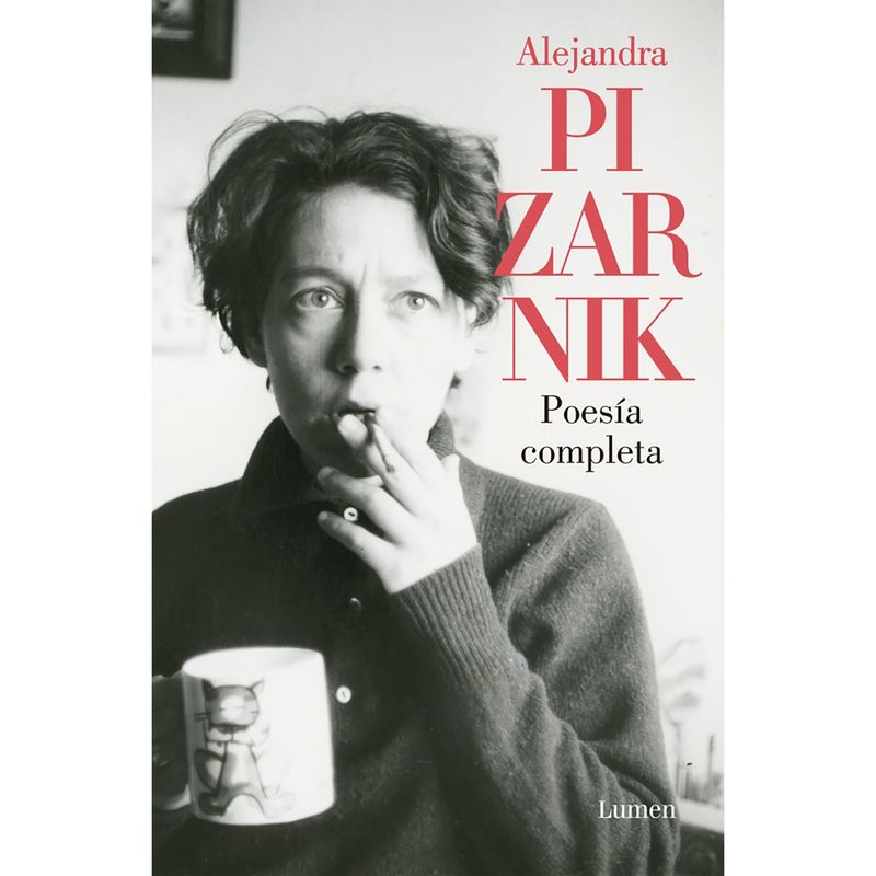 PENGUIN RANDOM HOUSE - LIBRO Poesía Completa Alejandra Pizarnik