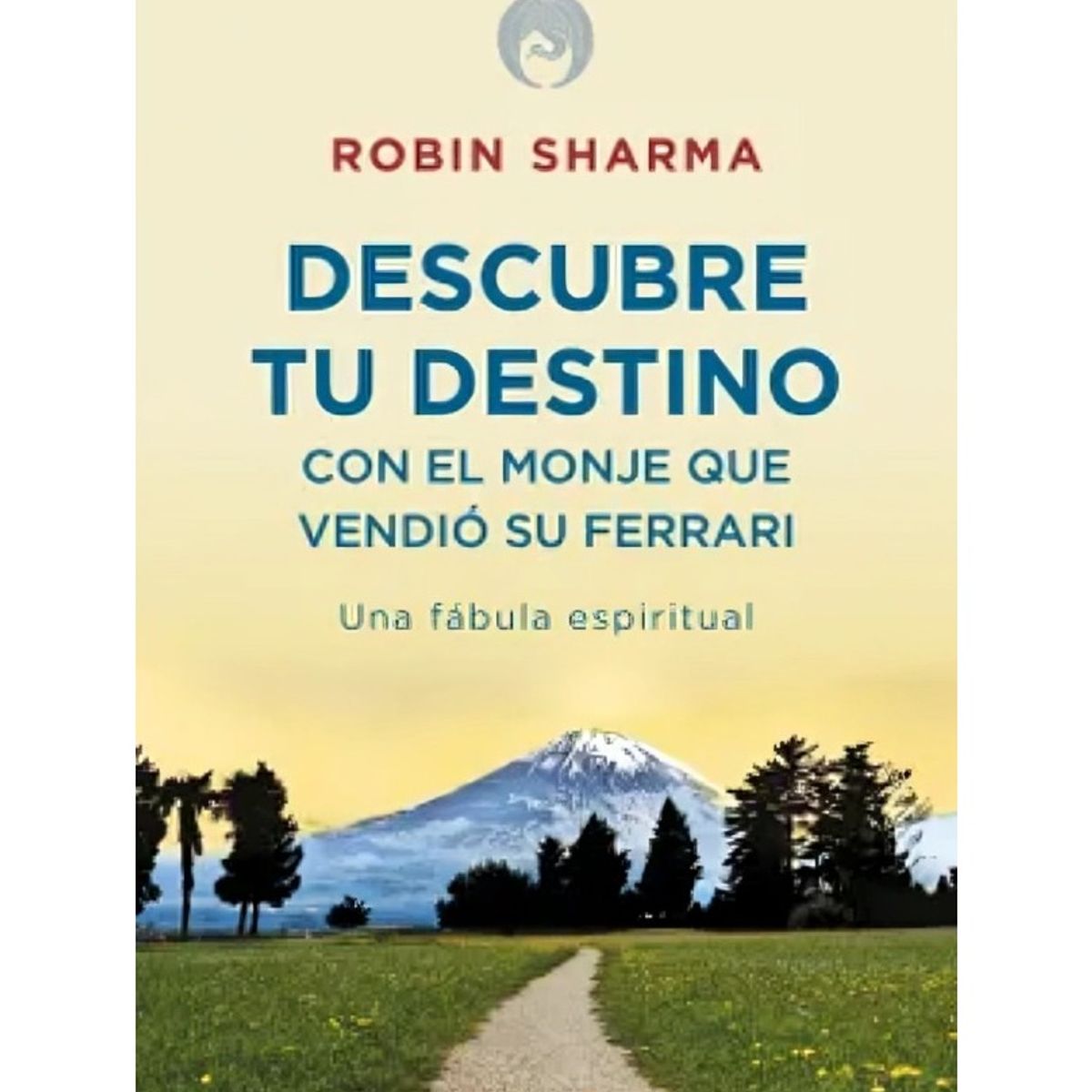 TOP10BOOKS - LIBRO Descubre Tu Destino Con El Monje Que Vendió Su Ferrari