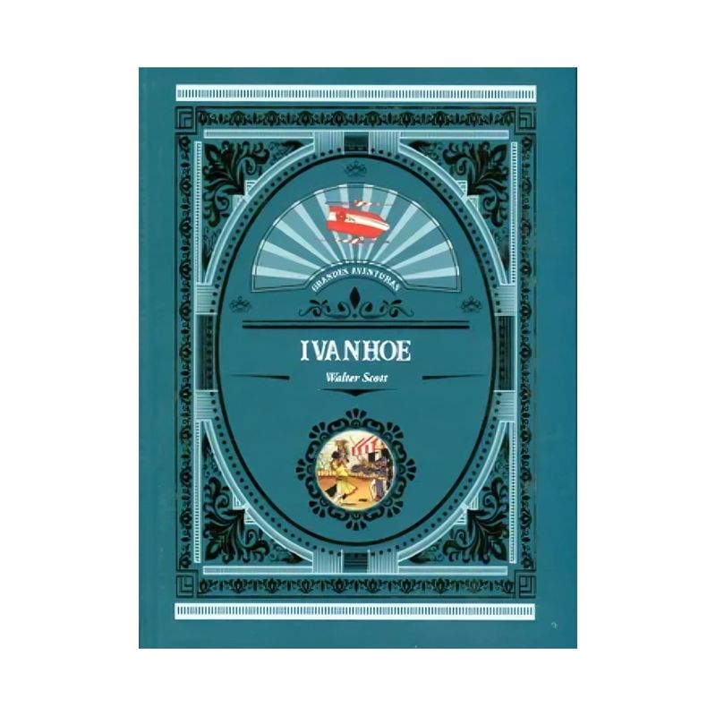 TOP10BOOKS - LIBRO IVANHOE - NOVELA GRÁFICA / LIBROS DE SCOTT, WALTER - SIR - , SIR / EDITOR