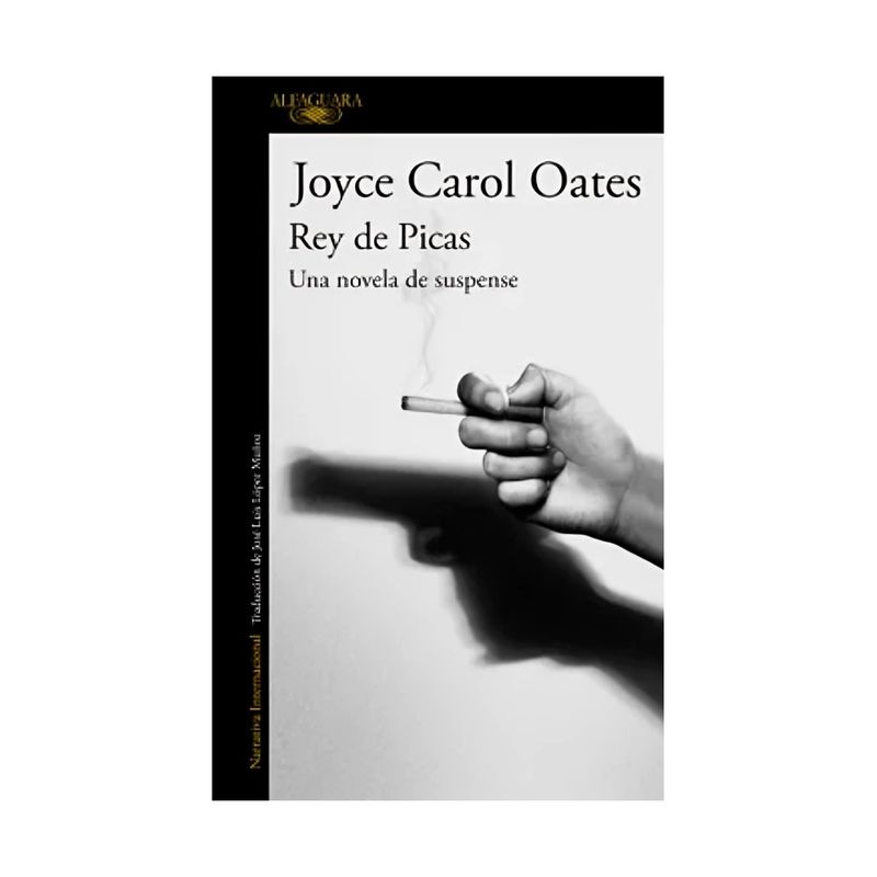 TOP10BOOKS - LIBRO REY DE PICAS / JOYCE CAROL OATES / ALFAGUARA