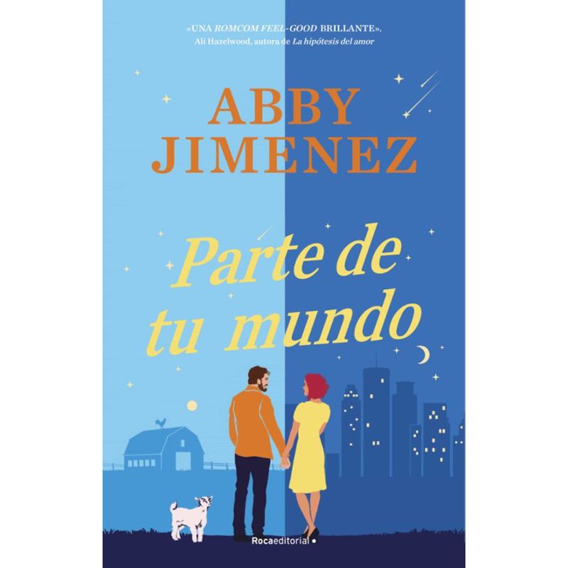 ROCA EDITORIAL - Parte De Tu Mundo  Abby Jimenez