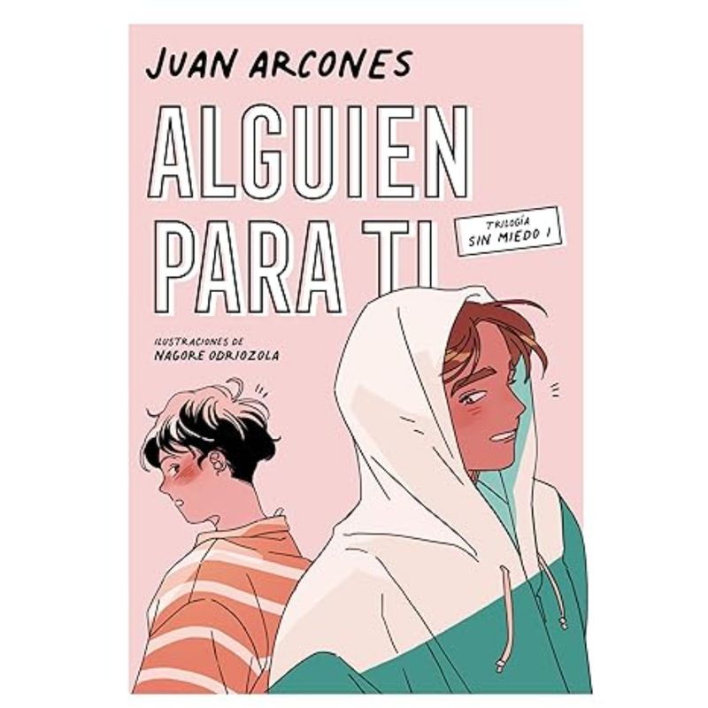 PENGUIN RANDOM HOUSE - Alguien Para Ti - Autor(a):  Juan Arcones