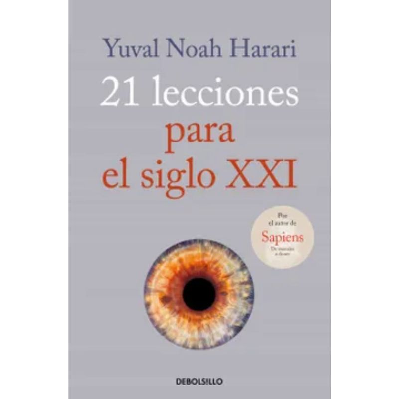 DEBOLSILLO - 21 Lecciones Para El Siglo XXI Harari