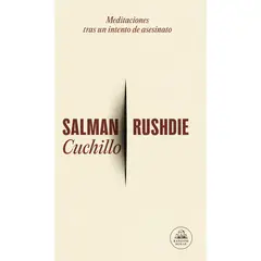 LITERATURA RANDOM HOUSE - Cuchillo - Autor(a): Salman Rushdie