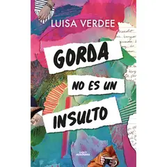 PENGUIN RANDOM HOUSE - LIBRO Gorda No Es Un Insulto