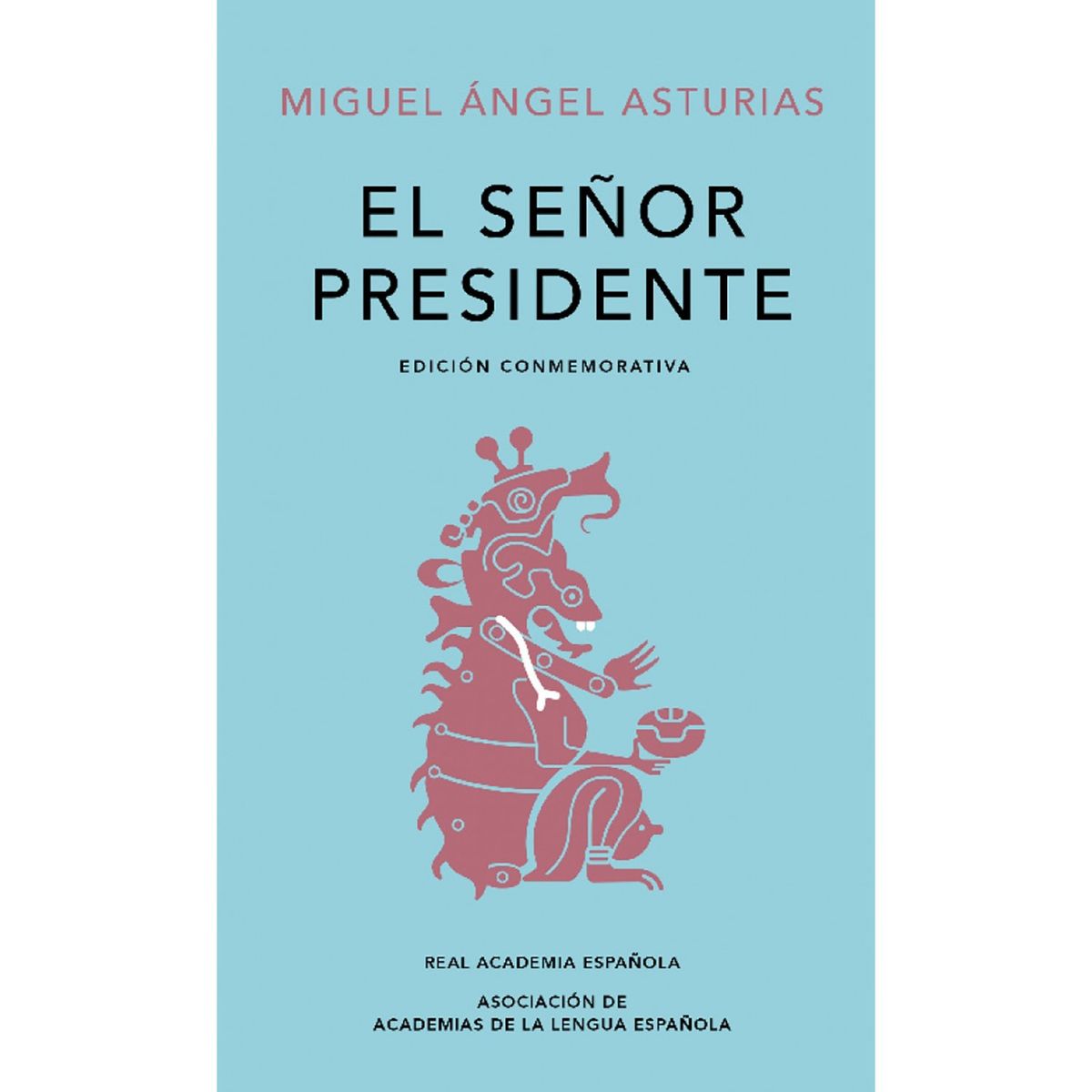PENGUIN RANDOM HOUSE - LIBRO El Señor Presidente
