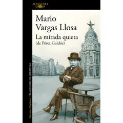 PENGUIN RANDOM HOUSE - LIBRO La Mirada Quieta (De Pérez Galdós)