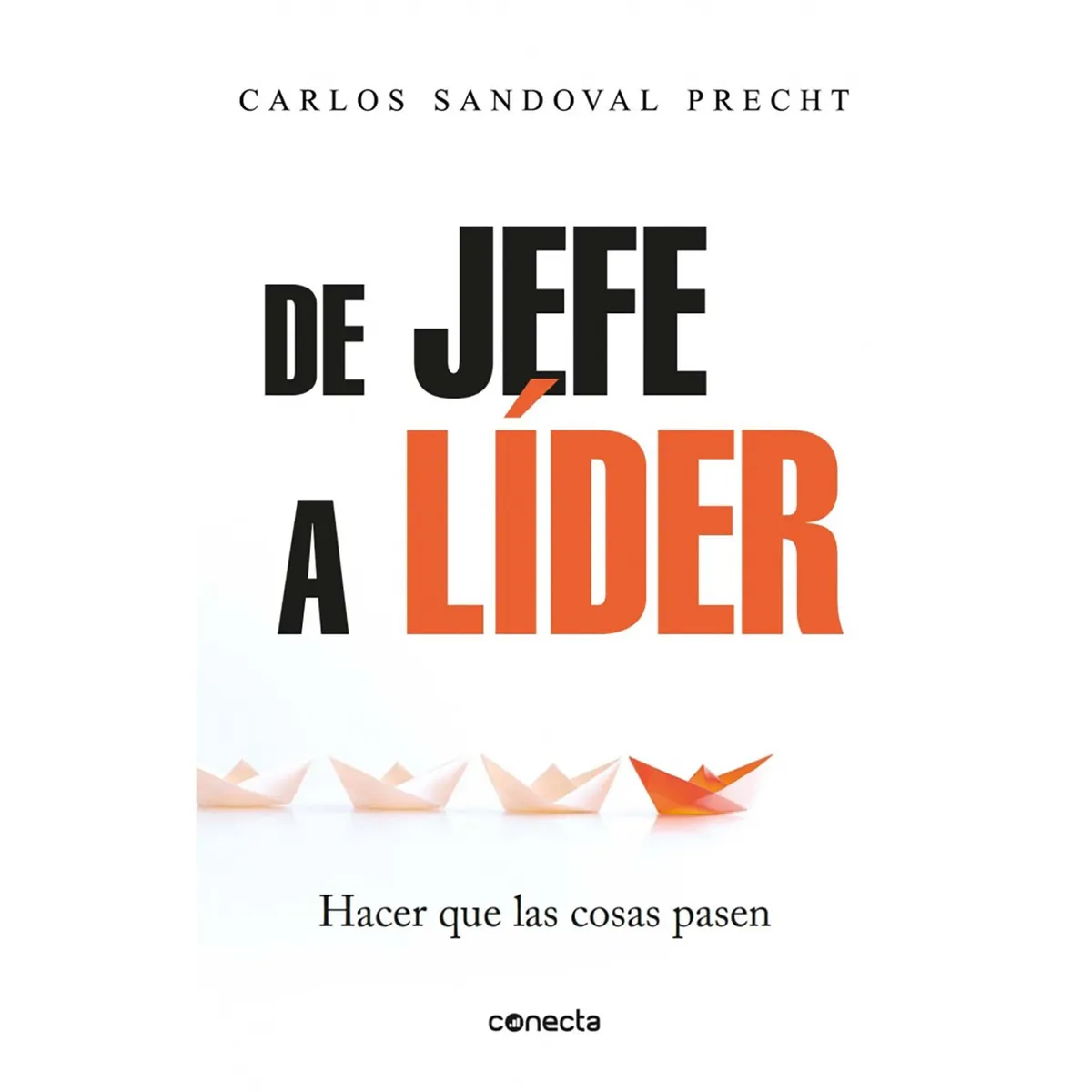 PENGUIN RANDOM HOUSE - LIBRO De Jefe A Líder