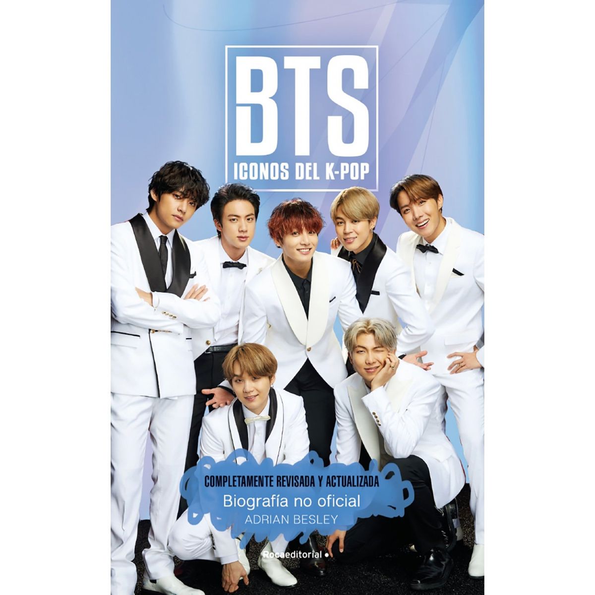 PENGUIN RANDOM HOUSE - LIBRO Bts. Iconos Del K-Pop. Edición Actualizada