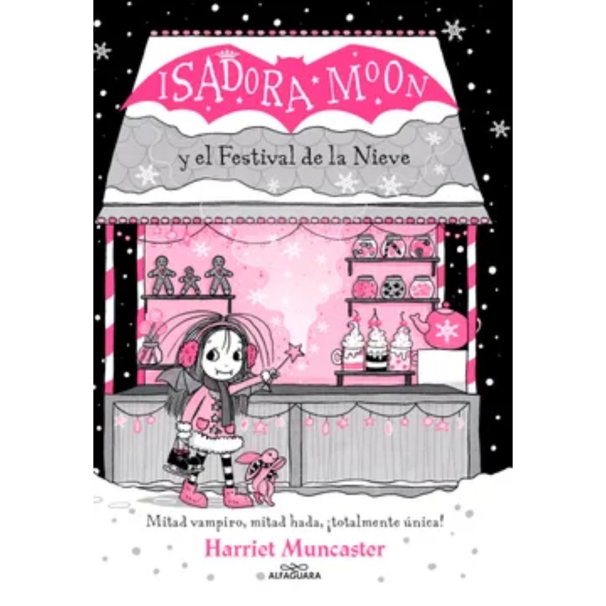 ALFAGUARA - Isadora Moon Y El Festival De La Nieve