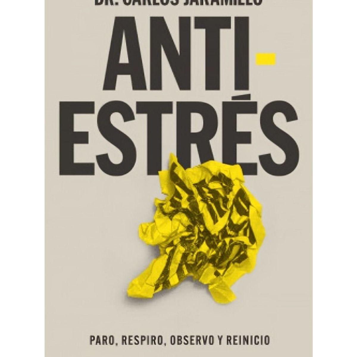 TOP10BOOKS - LIBRO Antiestrés - CARLOS JARAMILLO