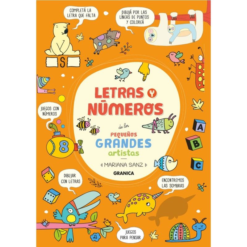 GRANICA - Libro LETRAS Y NÚMEROS DE LOS PEQUEÑOS GRANDES ARTISTAS - Editorial Granica