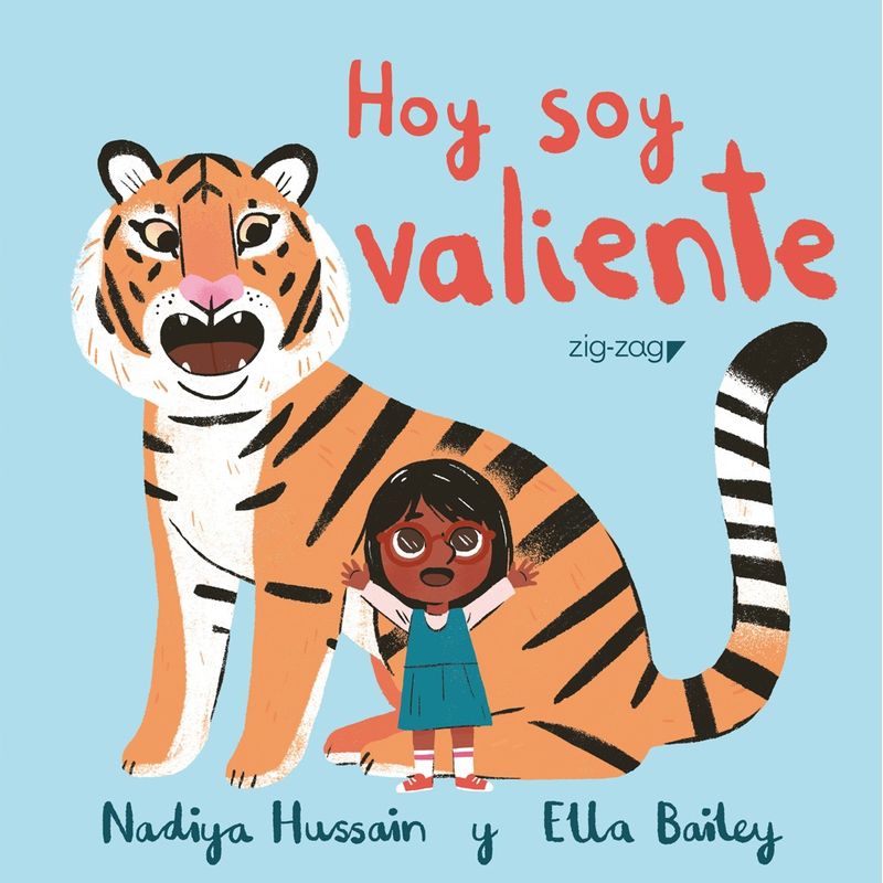 ZIG ZAG - Libro HOY SOY VALIENTE - Editorial Zig-Zag