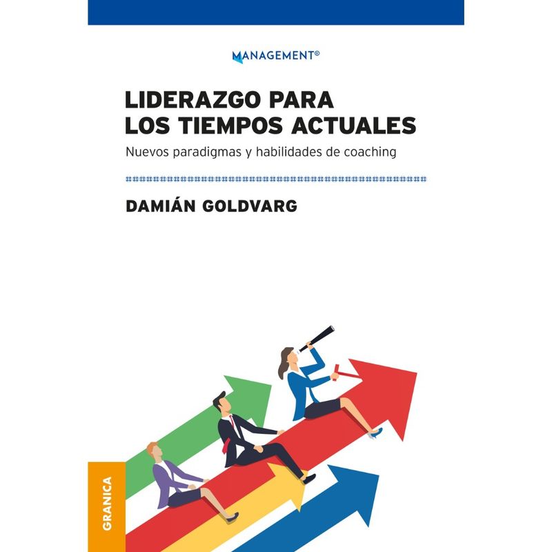 GRANICA - Libro LIDERAZGO PARA LOS TIEMPO ACTUALES - Editorial Granica
