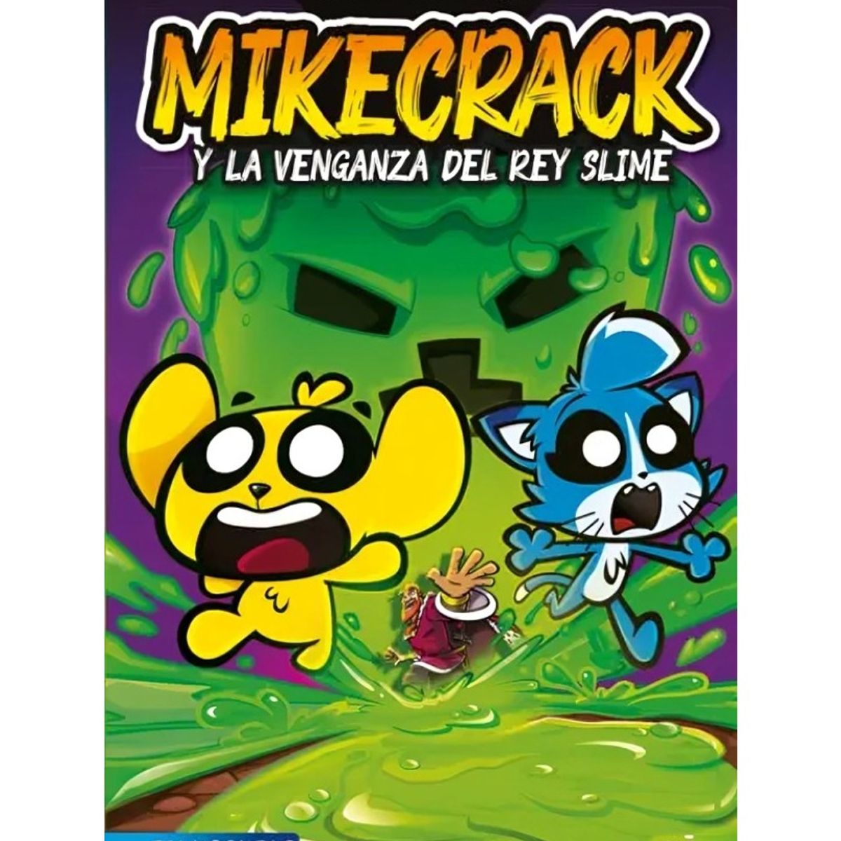 TOP10BOOKS - LIBRO Mikecrack Y La Venganza Del Rey Slime. Las Perrerías De Mike 3
