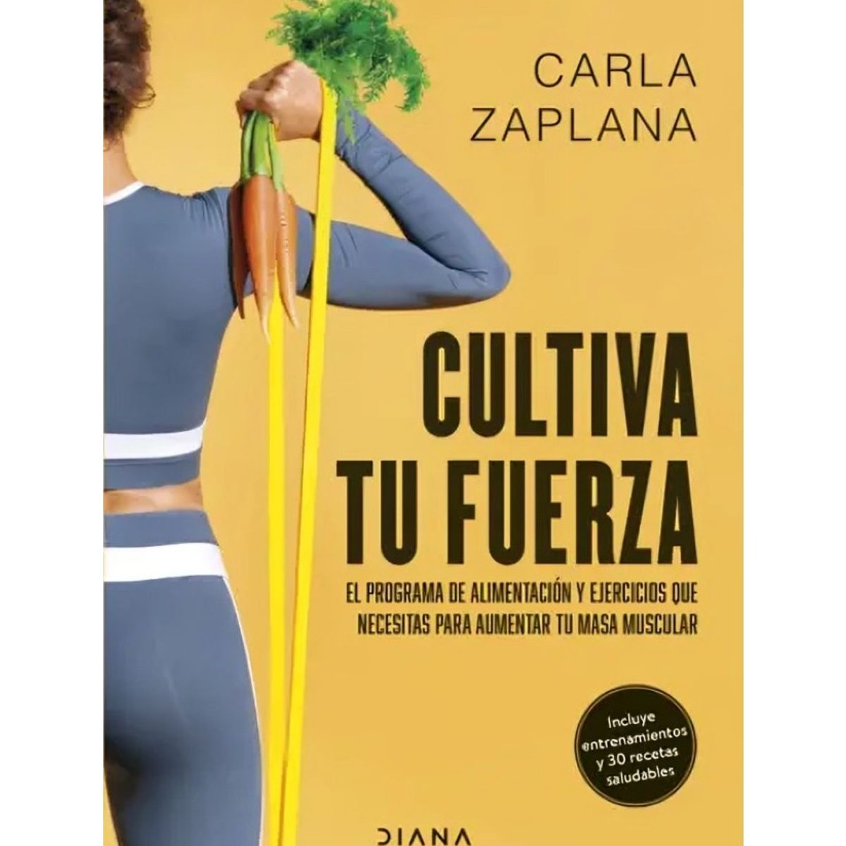 TOP10BOOKS - LIBRO Cultiva Tu Fuerza - Cultiva Tu Fuerza