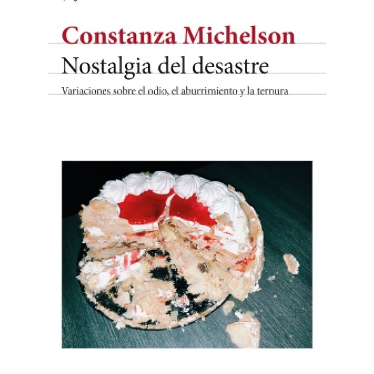 TOP10BOOKS - LIBRO Nostalgia Del Desastre - Nostalgia Del Desastre