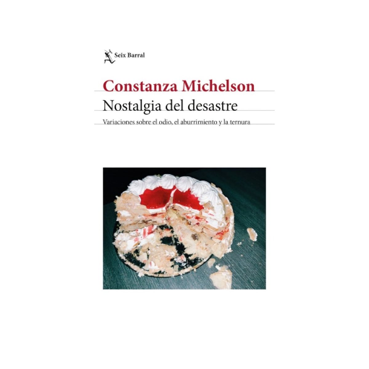 TOP10BOOKS - LIBRO Nostalgia Del Desastre - Nostalgia Del Desastre