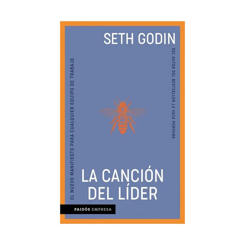 TOP10BOOKS - LIBRO LA CANCIÓN DEL LÍDER / SETH GODIN / PAIDÓS