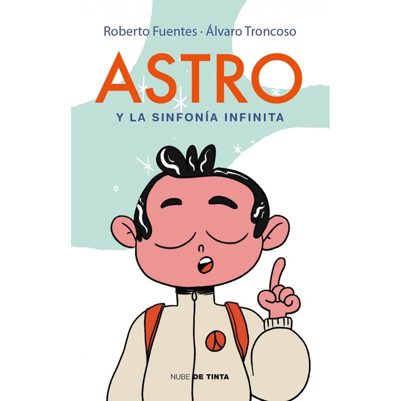PENGUIN RANDOM HOUSE - LIBRO Astro Y La Sinfonía Infinita