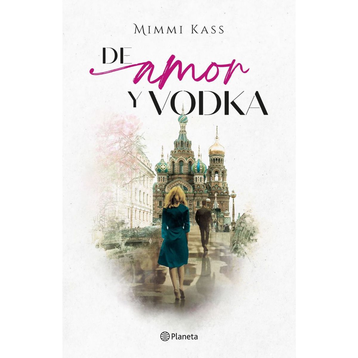 PLANETA - De Amor Y Vodka - Mimmi Kass