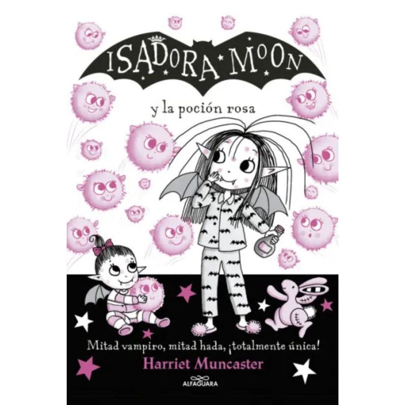 ALFAGUARA - Isadora Moon Y La Pocion Rosa