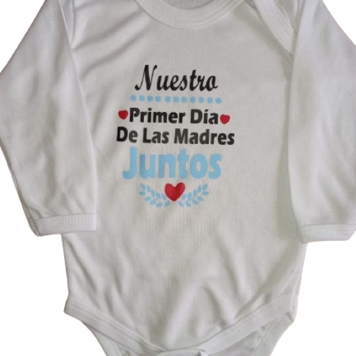 GENERICO - Body de Bebe Nuestro Primer día de la madre Niño