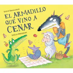 PENGUIN RANDOM HOUSE - LIBRO El Armadillo Que Vino A Cenar