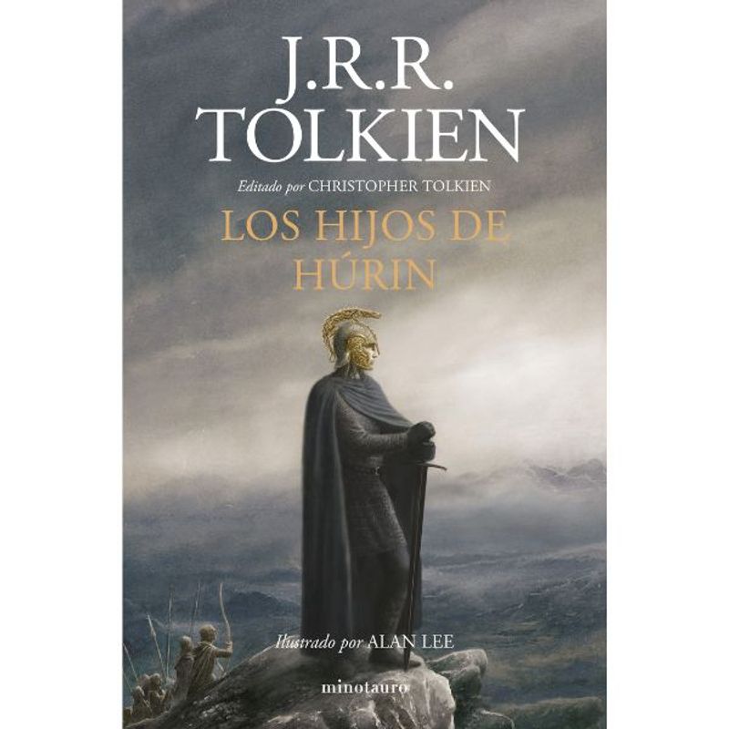 MINOTAURO EDICIONES - Hijos De Húrin Ilustrado Por Alan Lee - J R R Tolkien