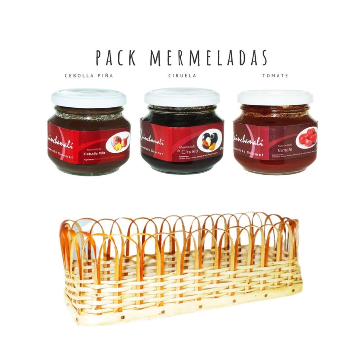 QUINCHAMALI MERMELADA GOURMET - Pack Cebolla piña Ciruela Tomate en cesta de mimbre