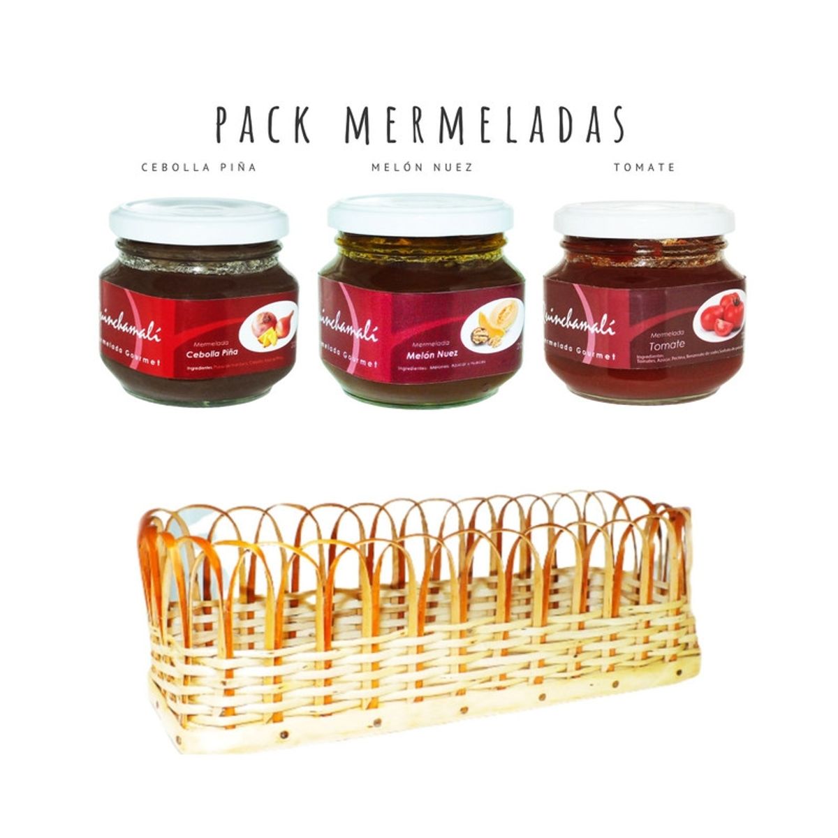 QUINCHAMALI MERMELADA GOURMET - Pack Cebolla piña Melón nuez Tomate en cesta de mimbre