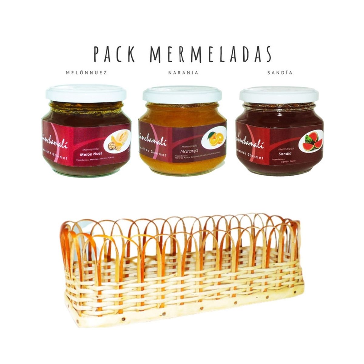 QUINCHAMALI MERMELADA GOURMET - Pack Melón nuez Naranja Sandía en cesta de mimbre