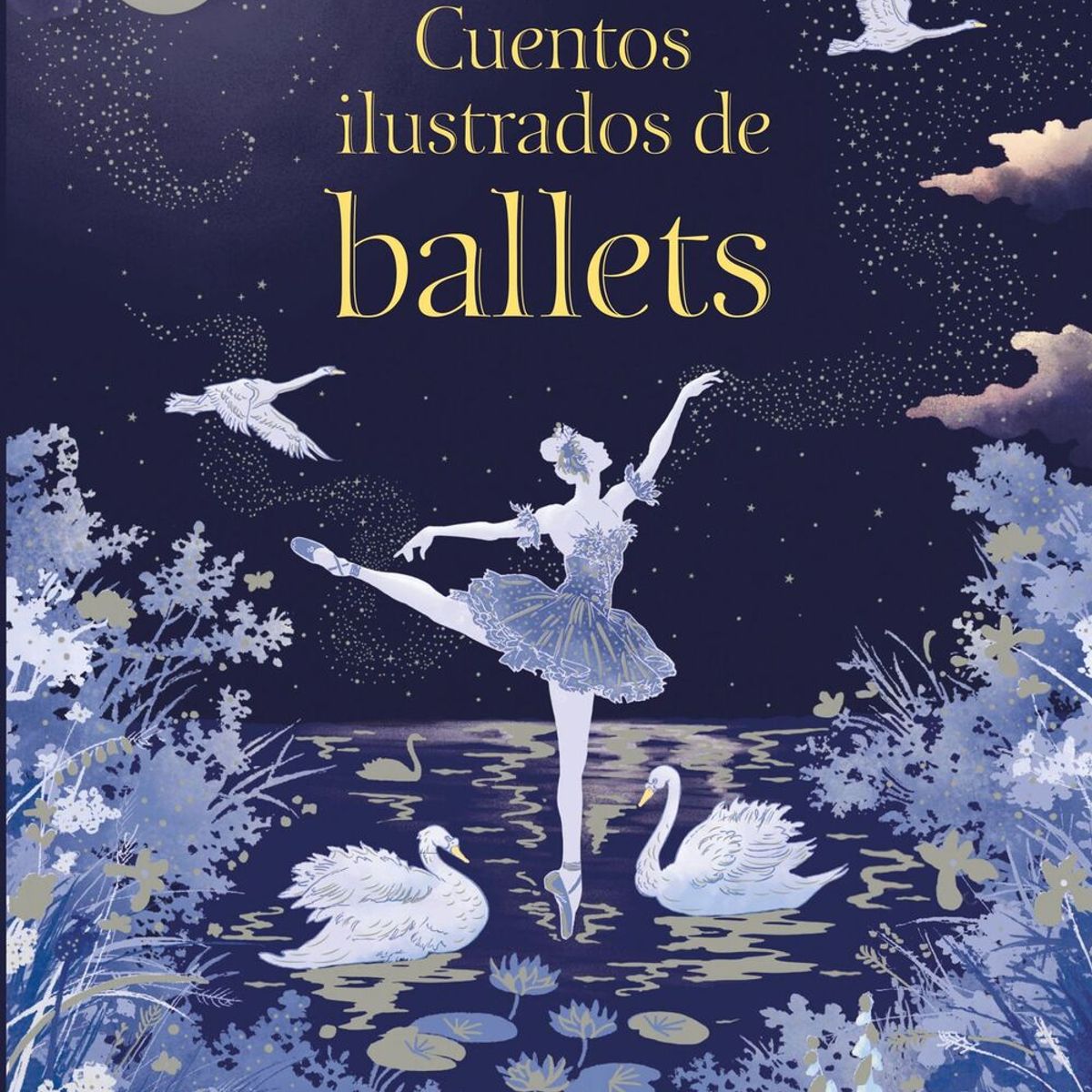 USBORNE - Cuentos Ilustrados De Ballet