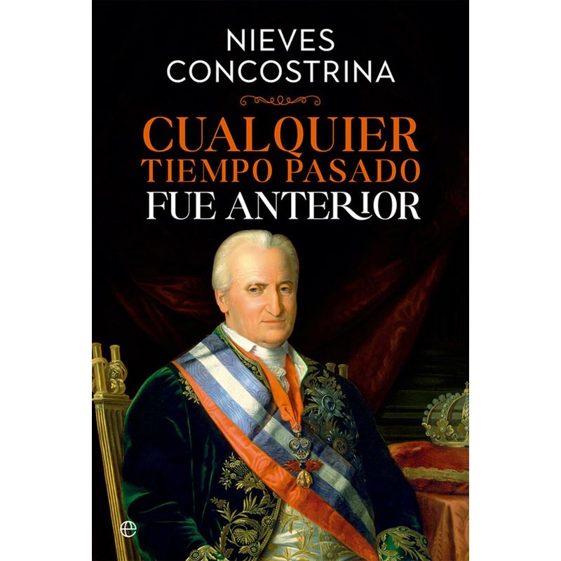 LA ESFERA DE LOS LIBROS - Cualquier Tiempo Pasado Fue Anterior