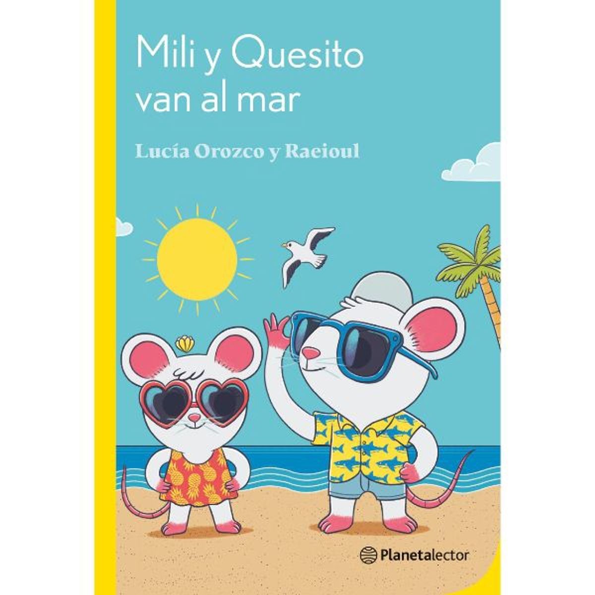 Planetalector - Mili Y Quesito Van Al Mar - Editorial Planeta Lector