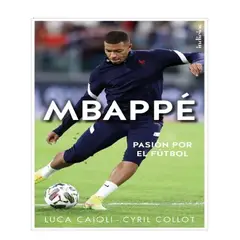 INDICIOS - MBAPPE . AUTOR , CAIOLI, LUCA/ COLLOT, CYRIL