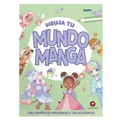 EDITORIAL CONTRAPUNTO - Dibuja Tu Mundo Manga